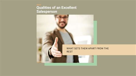 What Makes A Good Salesperson An Excellent Salesperson