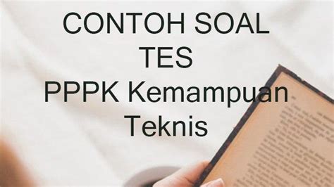 Lengkap! Contoh Soal PPPK Teknis 2023 dan Kunci Jawaban, Pendaftaran