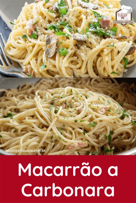 Macarrão A Carbonara Delícias Todo Dia