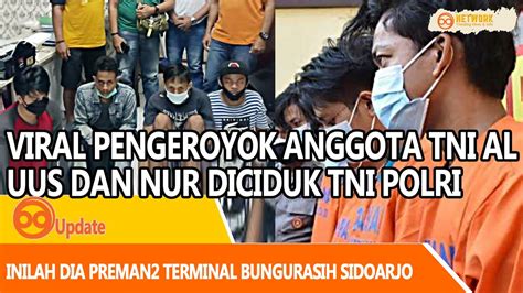 Viral Tertangkap Semua Buron Pengeroyokan Anggota Tni Al Bungurasih