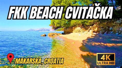 Fkk Beach CvitaČka Makarska Croatia Beach Walk 4k Youtube