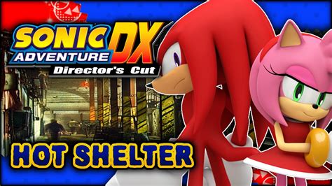 Sonic Adventure Dx Hot Shelter Amy Version W Knuckles The Echidna