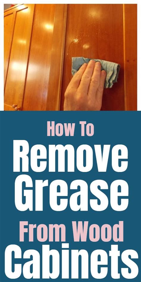 How To Remove Grease From Wood Cabinets Cleaning Hacks Diy Cleaning