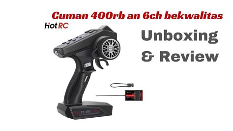 Unboxing Review Remote Transmitter Hot Rc CT YouTube