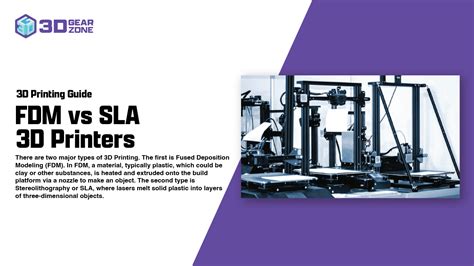 Fdm Vs Sla Compare Filament And Resin 3d Printers 3dgearzone