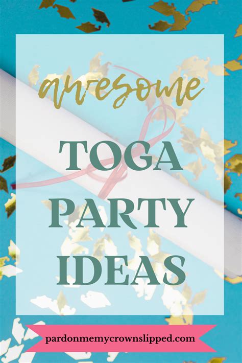 Your Ultimate Guide to Hosting a Toga Party That Will Leave Your Guests ...