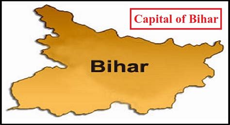 Capital Of Bihar बिहार की राजधानी कहां है Huntinews