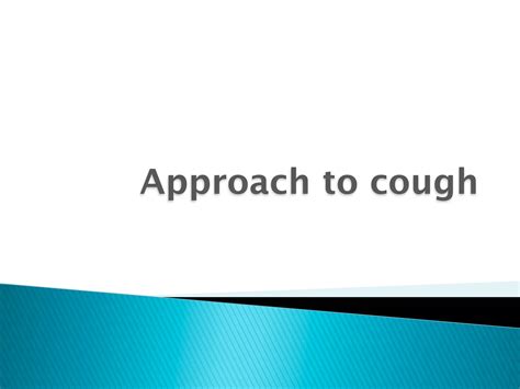 Approach to cough | KEY
