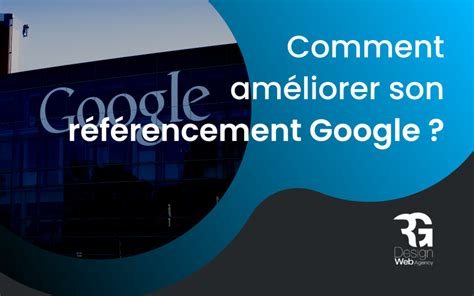 Comment R F Rencer Son Site Sur Google L Ments Utiliser