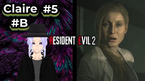 Resident Evil 2 Remake Guia Gameplay Claire B Capítulo 5 Youtube