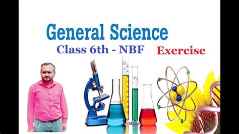 General Science Class 6th National Book Foundation Exercise Part 1 Youtube