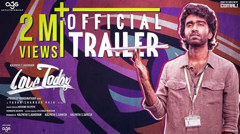 Love Today - Official Trailer | Tamil Movie News - Times of India