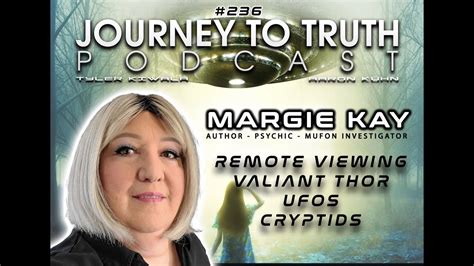 Ep 236 Margie Kay Remote Viewing Valiant Thor Ufos And Cryptids