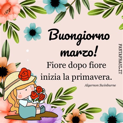 Buongiorno Marzo Con Immagini Fantafrasi It