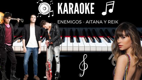 Enemigos Aitana Reik Karaoke Aitanaclubdefans Youtube