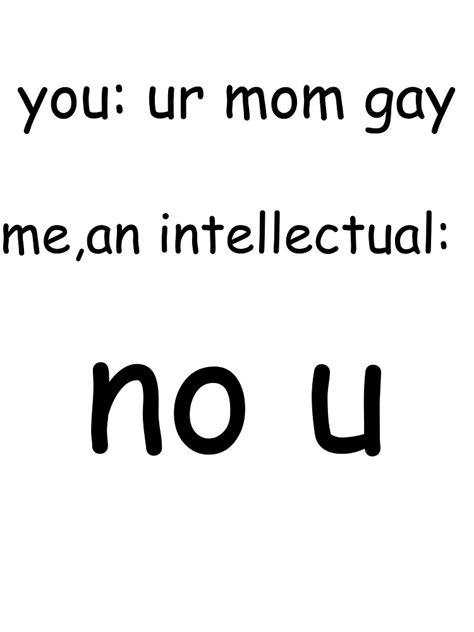 Ur Mom Gay By PayPaytehfrog Redbubble