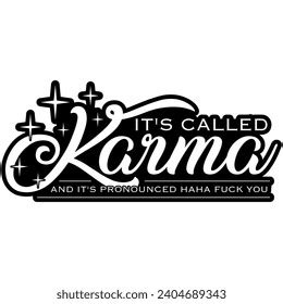 Called Karma Pronounced Haha Fuck You Stock Vector Royalty Free