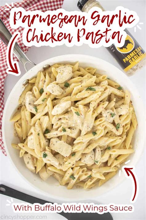 Parmesan Garlic Chicken Pasta - CincyShopper
