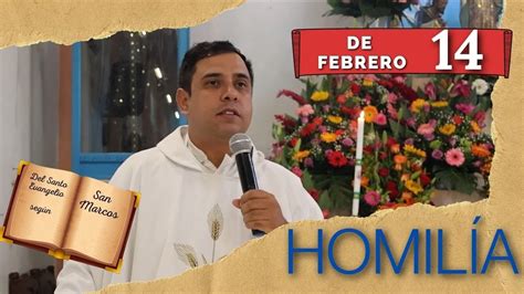 EVANGELIO DE HOY Martes 14 De Febrero Del 2023 Padre Arturo Cornejo