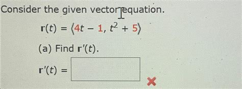 Solved Consider The Given Vector Chegg