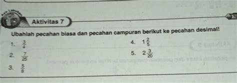 Solved Aktivitas 7 Ubahlah Pecahan Biasa Dan Pecahan Campuran