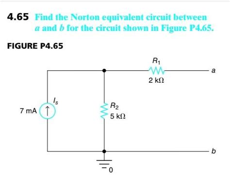 [Solved]: 4.65 Find the Norton equivalent circu