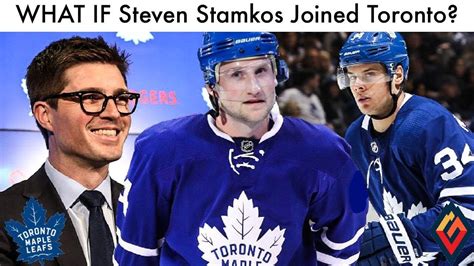 What If Steven Stamkos Signed With The Toronto Maple Leafs Youtube