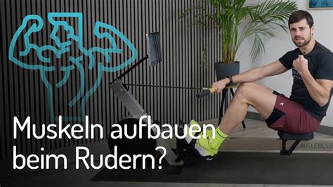 Kann ich beim Rudern auch Muskeln aufbauen Deine Trainingstipps für