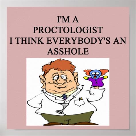 Proctologist Doctor Physician Joke Posters Zazzle