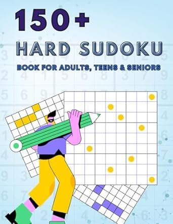 150 HARD SUDOKU BOOK FOR ADULTS TEENS SENIORS Mastermind Sudoku