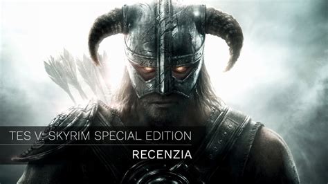 The Elder Scrolls V: Skyrim Special Edition - Recenzia | Gamesite.sk