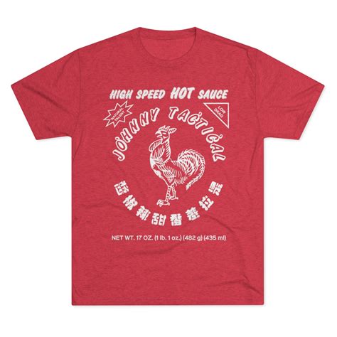 High Speed Hot Sauce T Shirt Johnny Tactical
