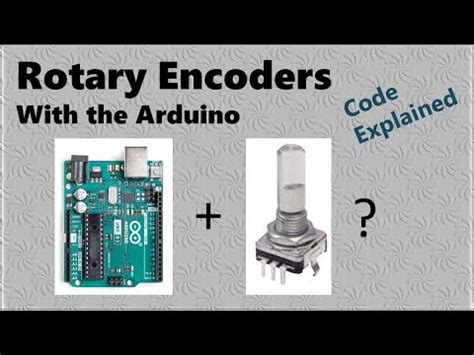 How To Use A Rotary Encoder With An Arduino Code Explained