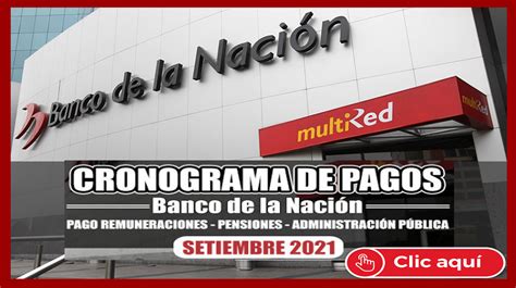 Cronograma De Pagos Banco De La Nación Setiembre 2021 Pago De