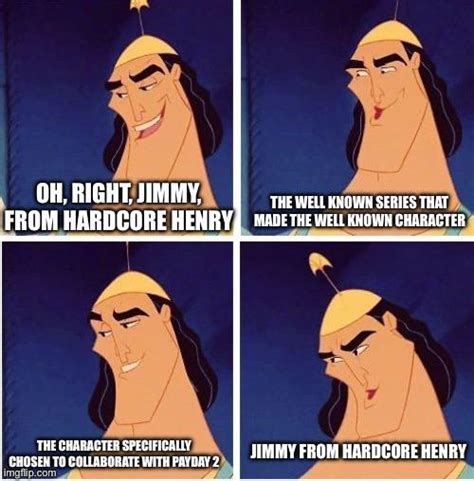 OHHHH YEAAAAHHH JIMMY FROM HARDCORE HENRY R Paydaytheheist