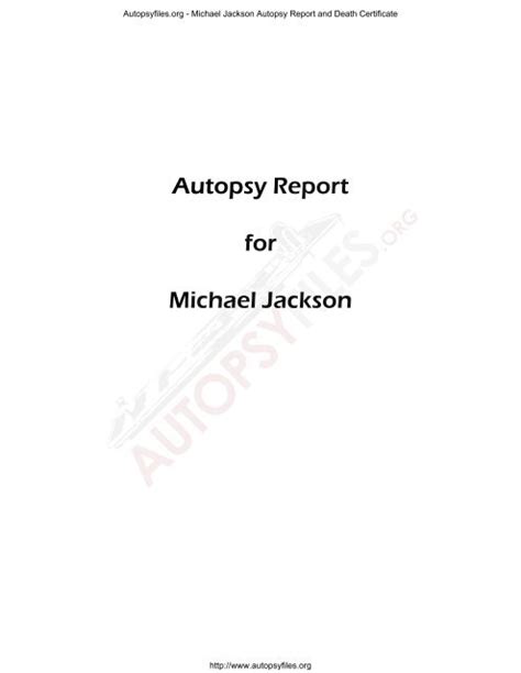 Autopsyfiles.org - Michael Jackson Autopsy Report