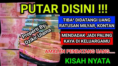 Putar Sekarang Juga Demi Allah Anda Akan Didatangi Uang Ratusan