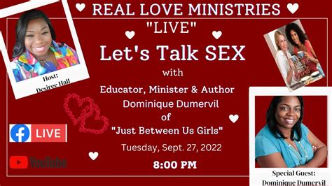 Real Love Ministries Live Let S Talk Sex With Author Dominique Dumervil Youtube