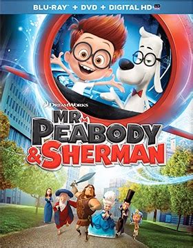 DVD Blu Ray Release Report Mr Peabody And Sherman Gets Oct 14