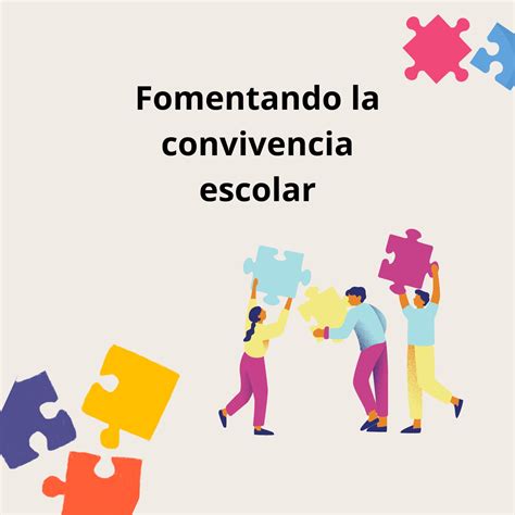 Fomentando la convivencia escolar – Educació