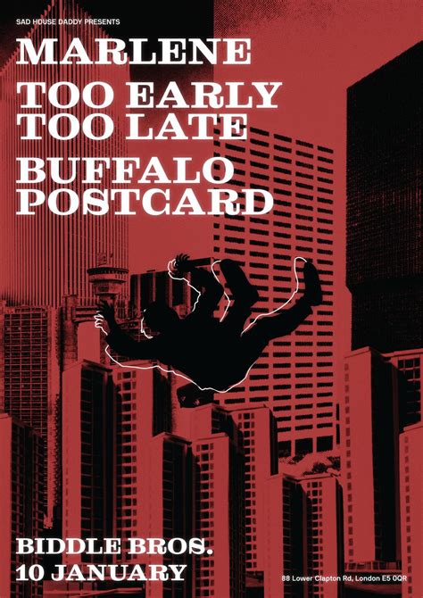 Sad House Daddy presents Marlene + Too Early/Too Late + Buffalo