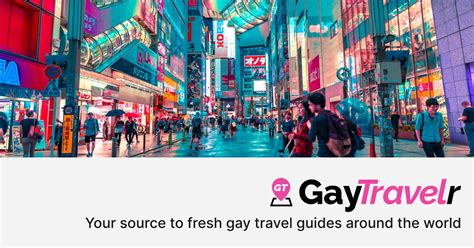 LGBTQ Tokyo Your Guide To Gay Life In Japan S Capital GayTravelr