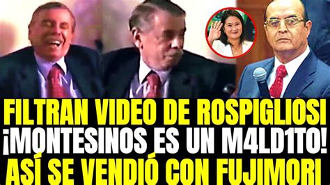 Filtran Video De Rospigliosi Asi Se Vendian Con Montesinos Y Fujimori