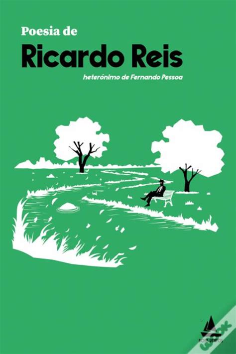 O Poema De Ricardo Reis - Poesia de Ricardo Reis de Fernando Pessoa - Livro - WOOK