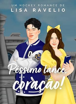 Pessimo Lance Coração - Péssimo Lance, Coração! (Odyssey Livro 1) eBook : Ravelio, Lisa ...