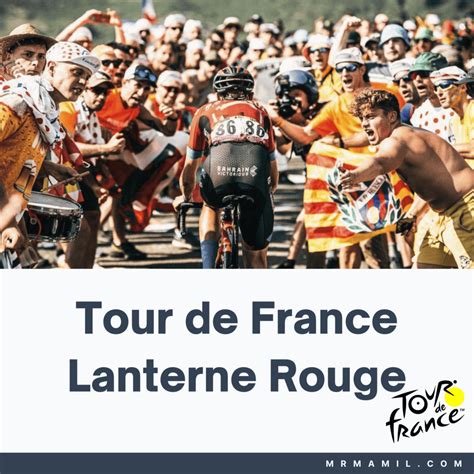 Who Is The Tour De France Lanterne Rouge Mr Mamil