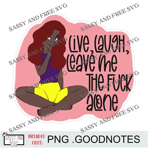 Live Laugh Leave Me The Fuck Alone Digital Sticker L Planner L Digital Planner L Printable L
