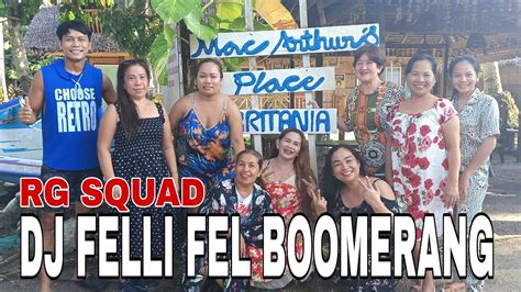 Dj Felli Fel Boomerang Rg Squad Bislig Mc Arthur Beach Resort Dance Fitness Choreo