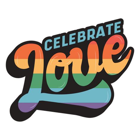 Celebrate Love Logo Png And Svg Design For T Shirts