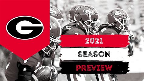 Georgia Bulldogs Football: 2021 Season Preview & Schedule Predictions ...